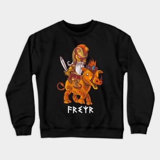 Freyr - God of Peace and Fertility - Norse Mythology Gift for Vikings and Pagans! Crewneck Sweatshirt